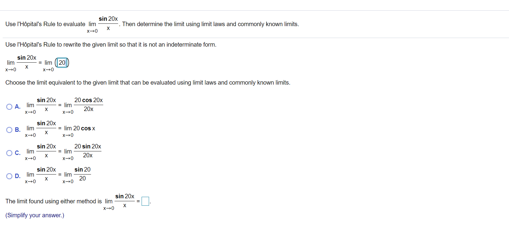 Solved Sin 20x Use L'Hôpital's Rule To Evaluate Lim X-0 Then | Chegg.com