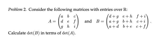 Solved Problem 2. Consider The Following Matrices With | Chegg.com