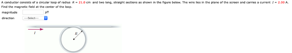 Solved A conductor consists of a circular loop of radius R = | Chegg.com