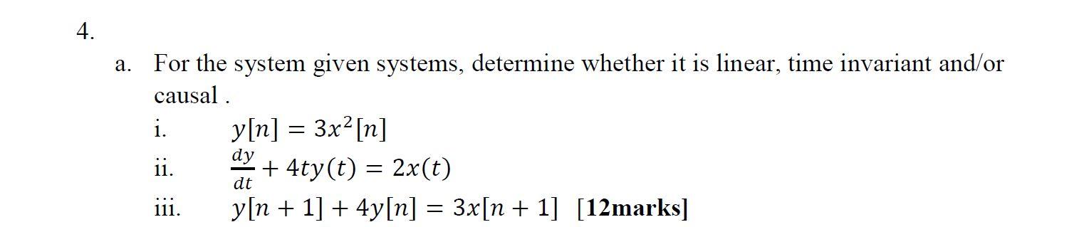 Solved 4. a. For the system given systems, determine whether | Chegg.com