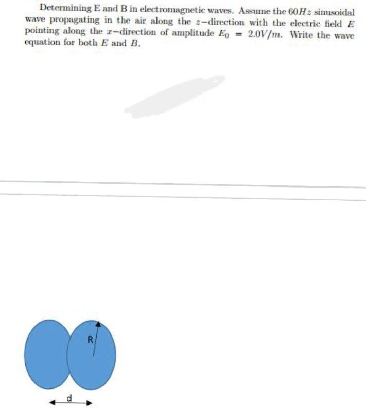 Solved Determining E And B In Electromagnetic Waves. Assume | Chegg.com