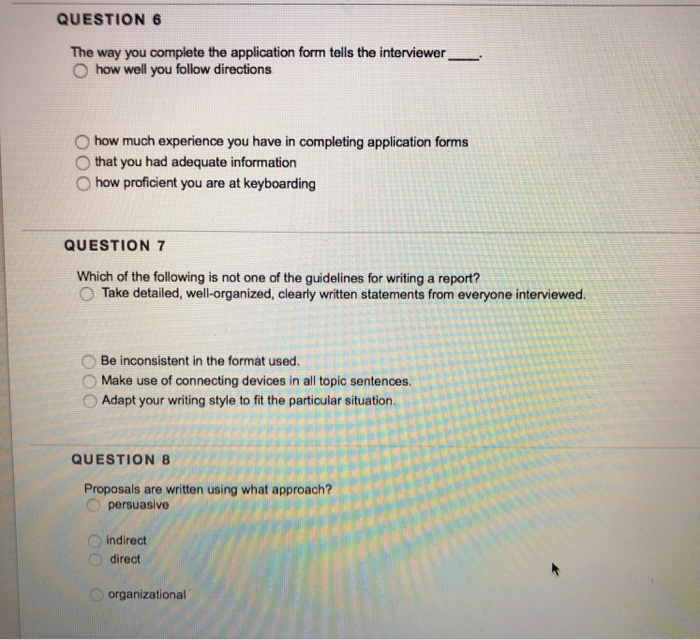 Solved QUESTION 6 The Way You Complete The Application Form | Chegg.com