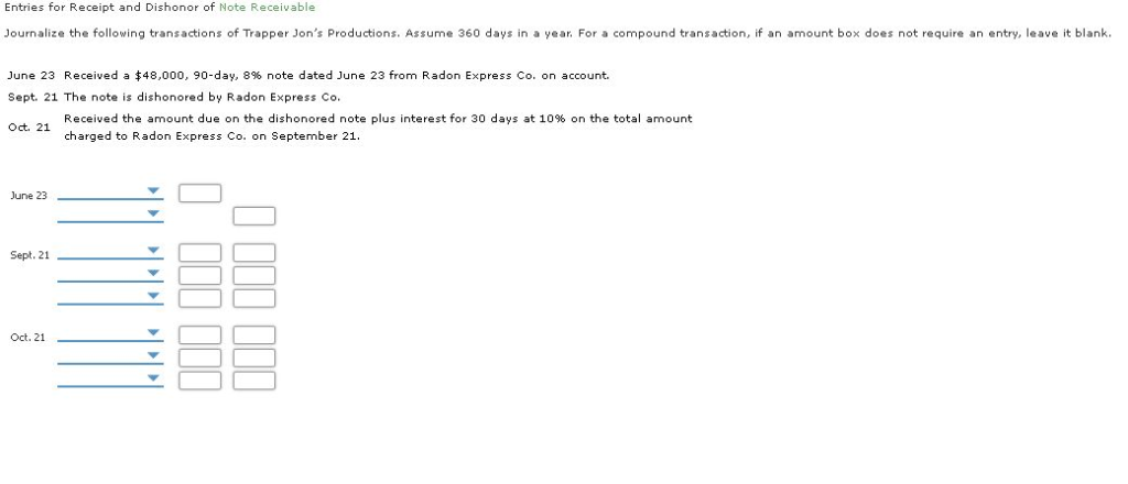 Solved Entries for Receipt and Dishonor of Note Receivable | Chegg.com