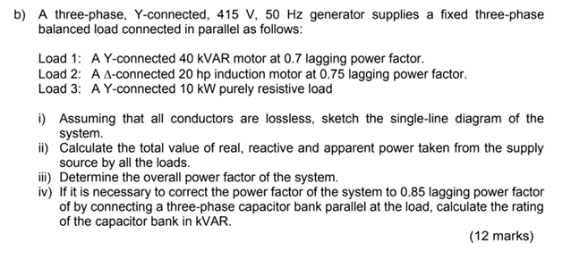 Solved b) A three-phase, Y-connected, 415 V, 50 Hz generator | Chegg.com