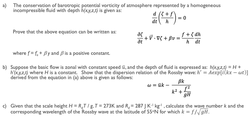 a) The conservation of barotropic potential vorticity | Chegg.com