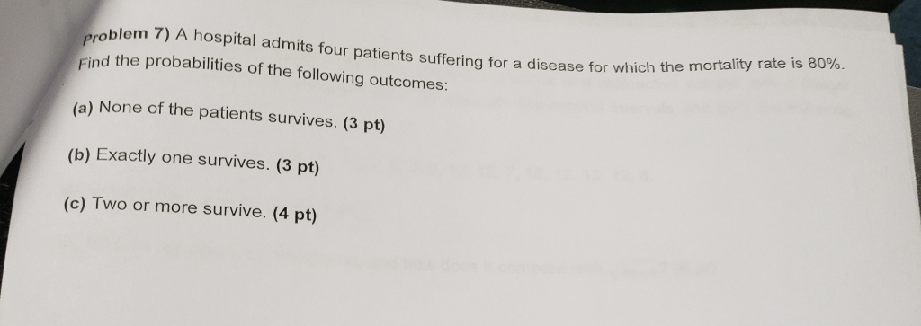 Solved Blem 7) A Hospital Admits Four Patients Suffering For 