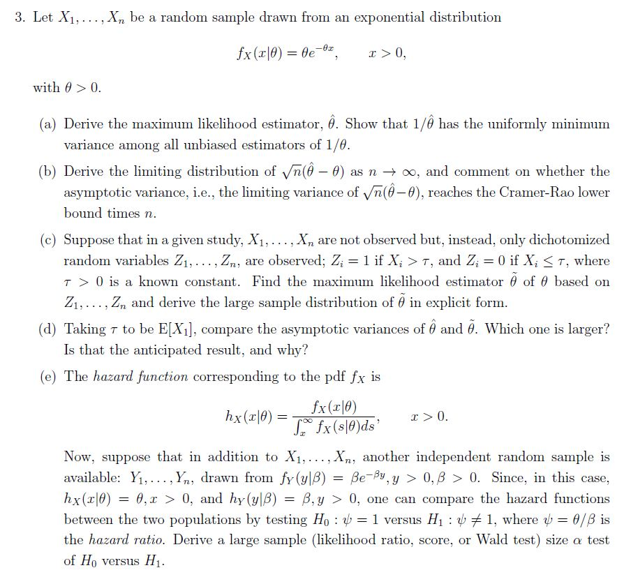 Solved 3. Let X1, ..., Xn be a random sample drawn from an | Chegg.com