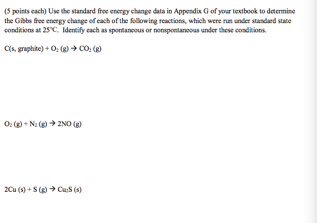 Solved (5 points each) Use the standard free energy change | Chegg.com