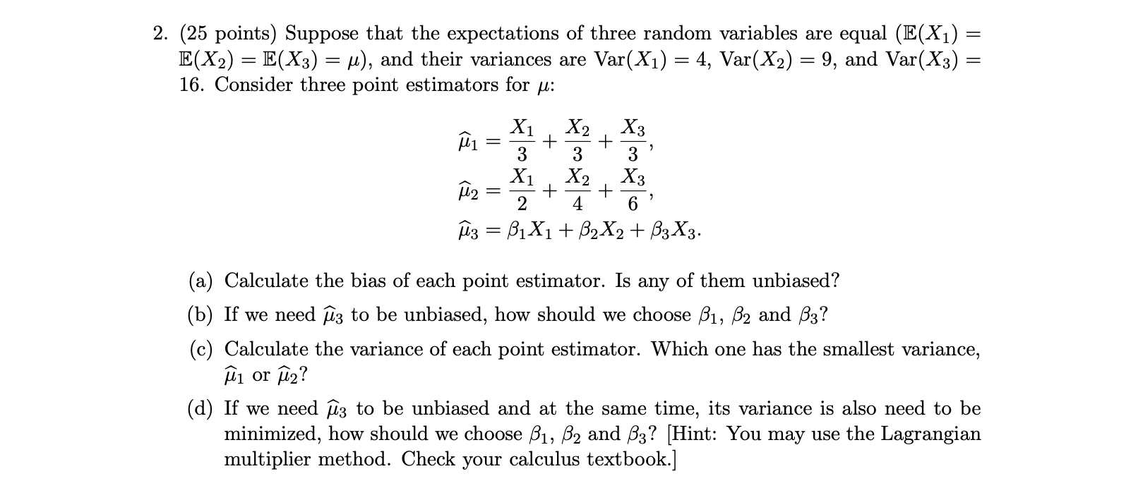 Solved 2. (25 points) Suppose that the expectations of three | Chegg.com