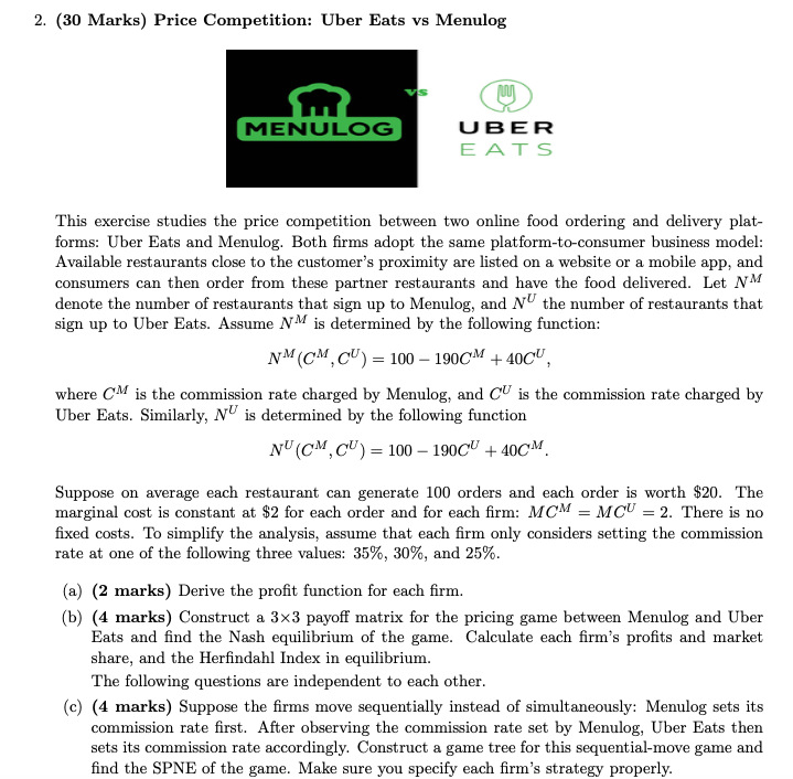 2. (30 Marks) Price Competition: Uber Eats vs Menulog  Chegg.com