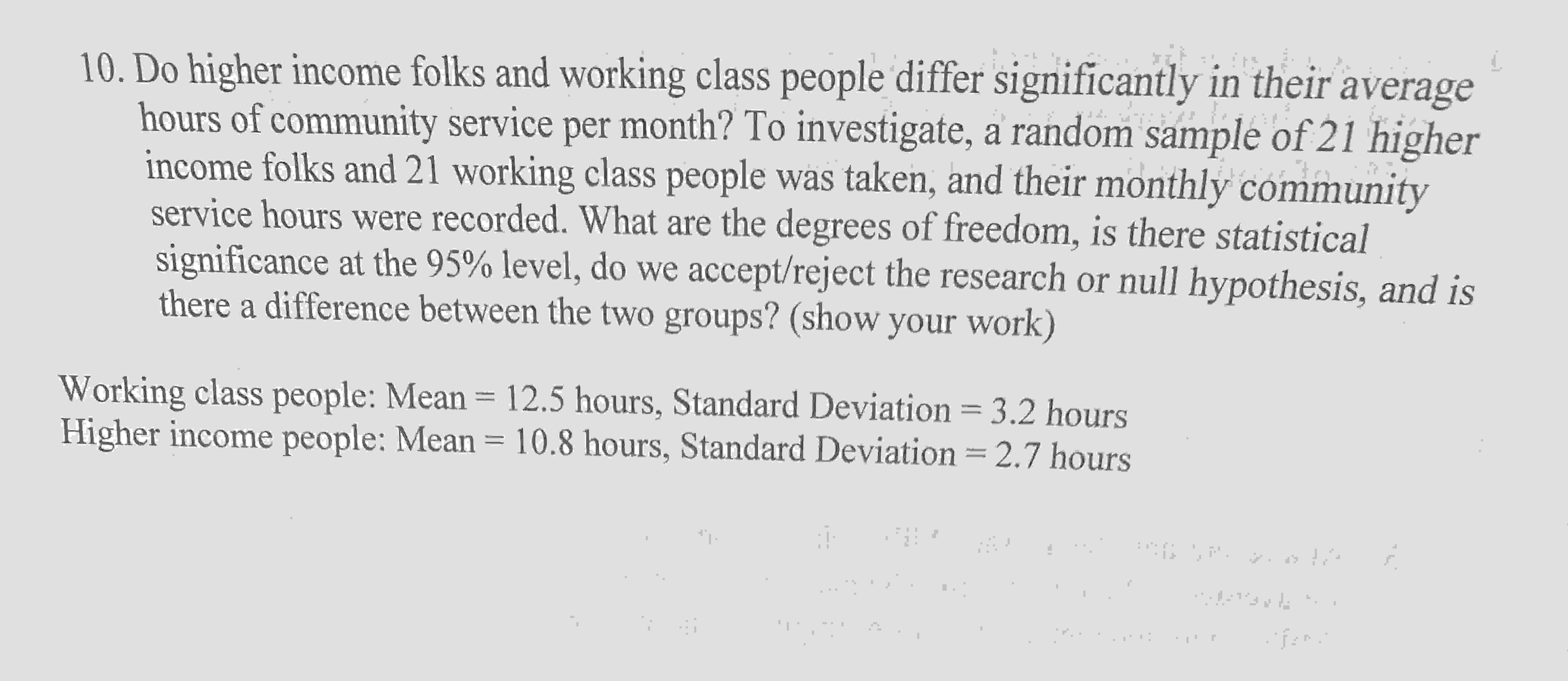 Solved Do higher income folks and working class people | Chegg.com