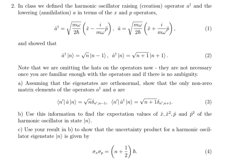 Solved 2 In Class We Defined The Harmonic Oscillator Rai Chegg Com