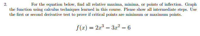 Solved 2. For The Equation Below, Find All Relative Maxima, | Chegg.com