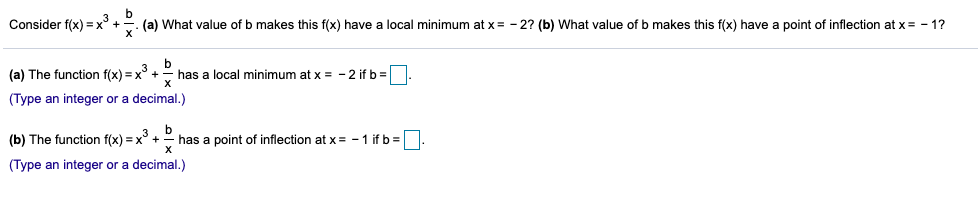 Solved Consider f(x)= x + (a) What value of b makes this | Chegg.com