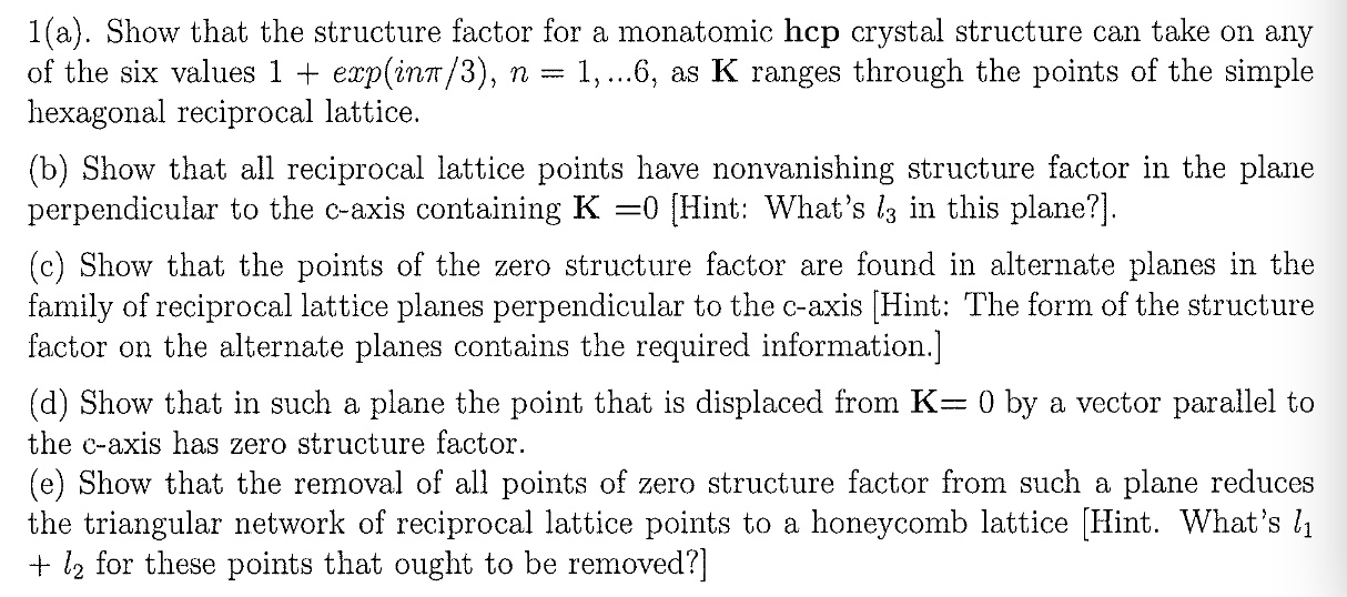 Solved 1(a). Show that the structure factor for a monatomic | Chegg.com