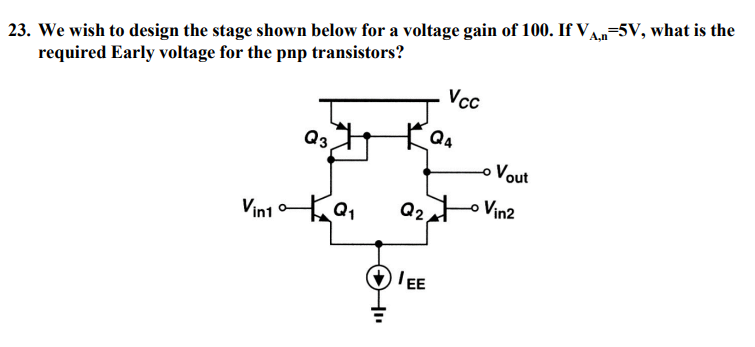 Solved 23. ﻿We wish to design the stage shown below for a | Chegg.com