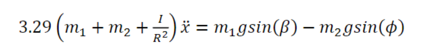 3.29(m1+m2+R2I)x¨=m1gsin(β)−m2gsin(ϕ) | Chegg.com