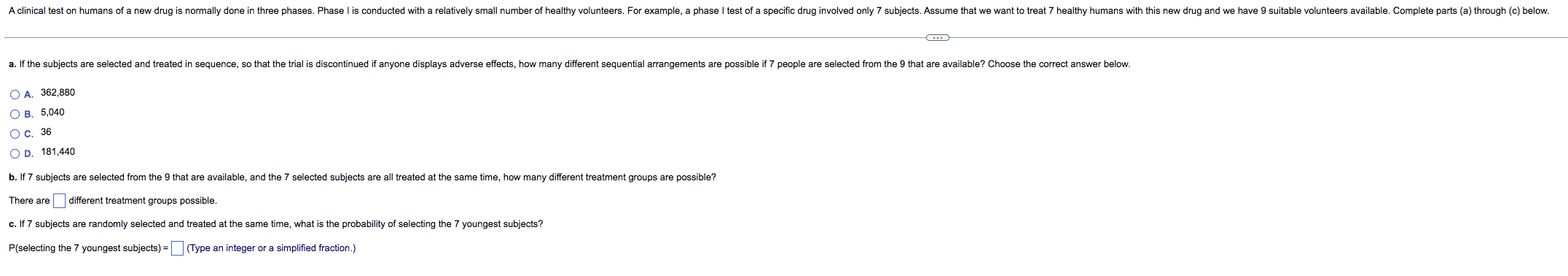 Solved A. 362,880 B. 5,040 C. 36 D. 181,440 b. If 7 subjects | Chegg.com