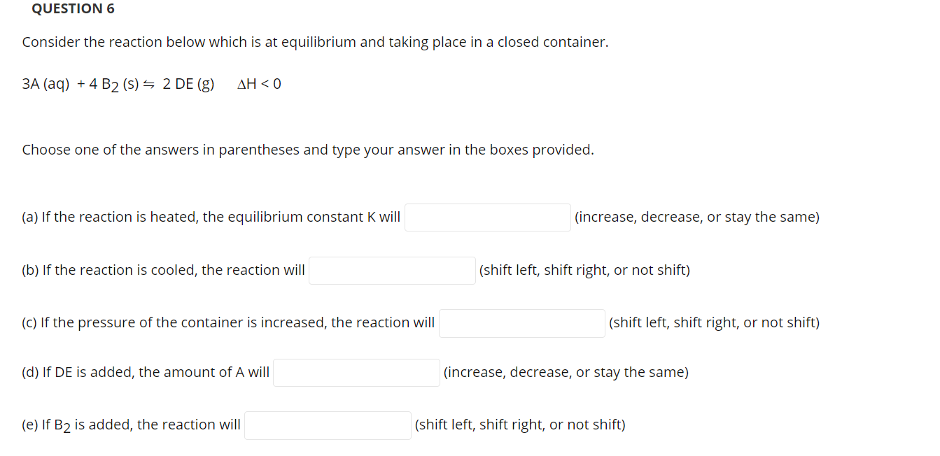 Solved QUESTION 6 Consider the reaction below which is at | Chegg.com