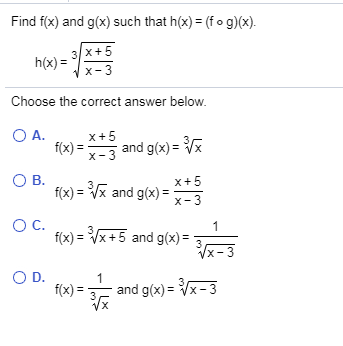 Solved Find F X And G X Such That H X Fog X H X Chegg Com