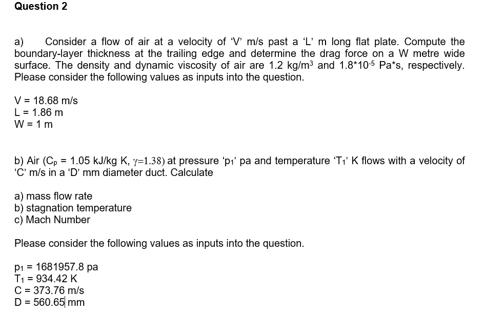 Solved Question 2 a) Consider a flow of air at a velocity of | Chegg.com