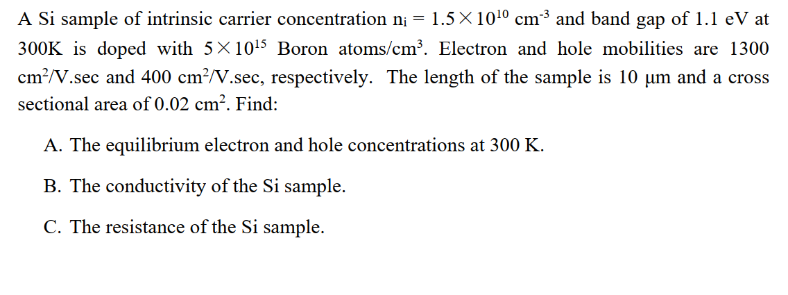 Solved A Si sample of intrinsic carrier concentration | Chegg.com