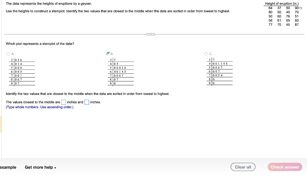 Solved The Data Represents The Heights Of Eruptions By A | Chegg.com