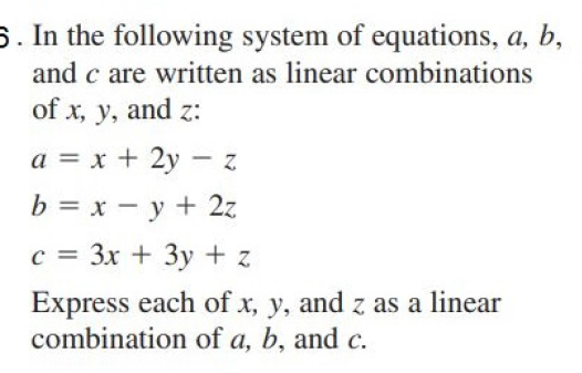 Solved In The Following System Of Equations, A,b, And C Are | Chegg.com