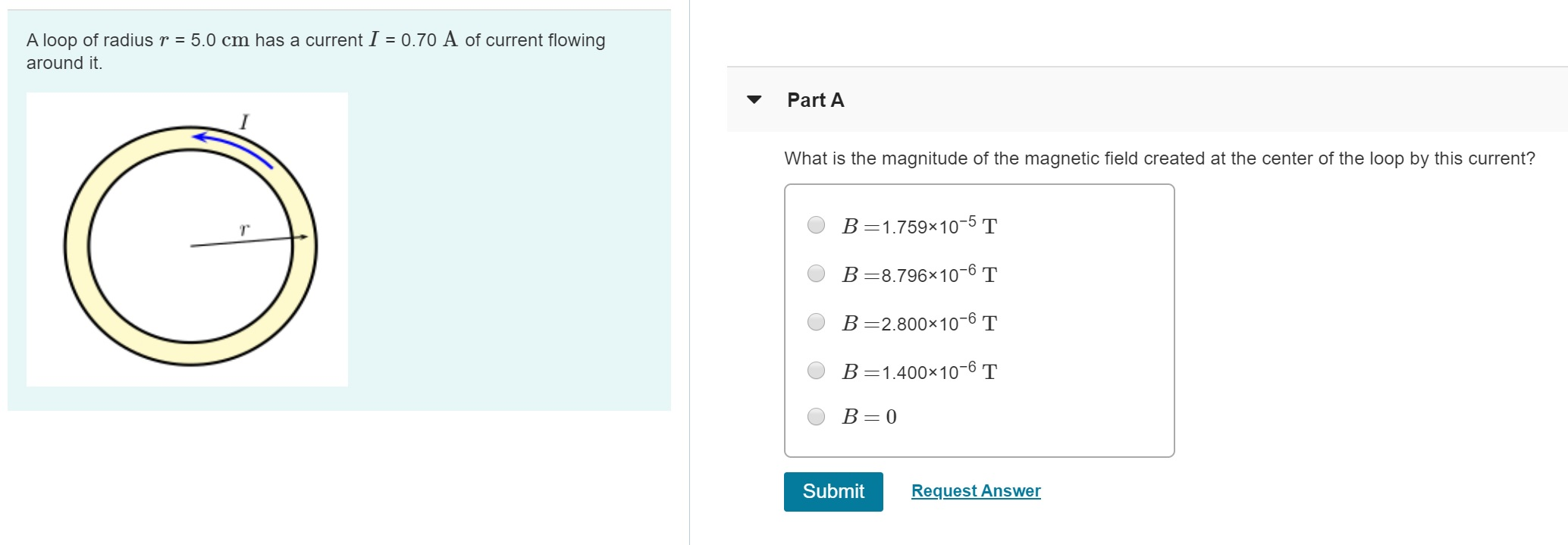 Solved A loop of radius r = 5.0 cm has a current I = 0.70 A | Chegg.com