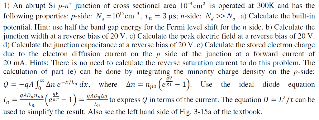 Solved 1) An abrupt Si p-n* junction of cross sectional area | Chegg.com