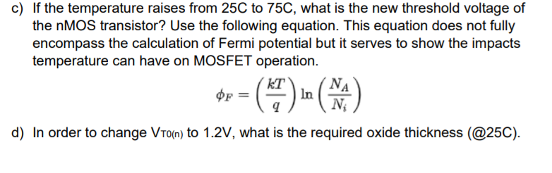 Solved Q1. An nMOS transistor is fabricated using a | Chegg.com