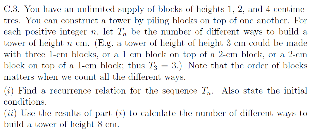 Solved C.3. You have an unlimited supply of blocks of | Chegg.com