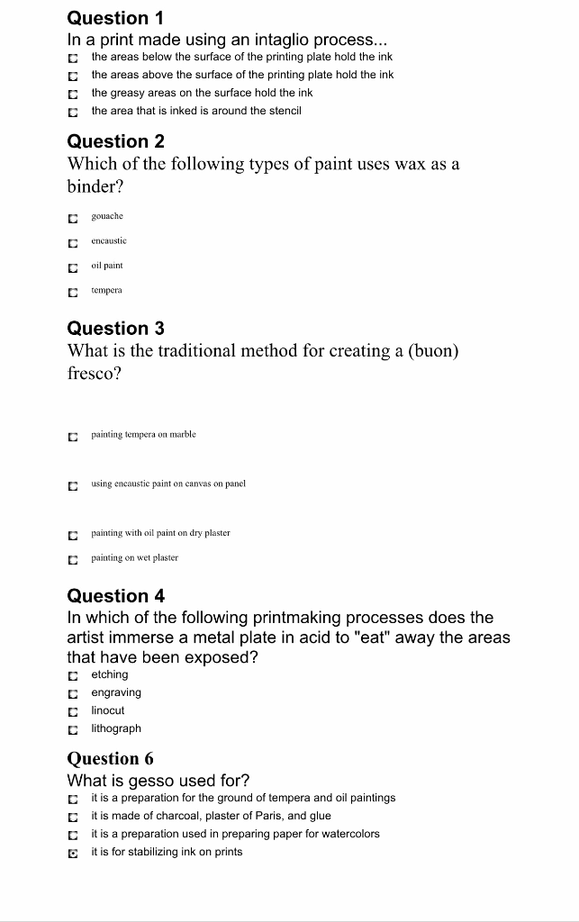 Solved Question 1 In a print made using an intaglio | Chegg.com
