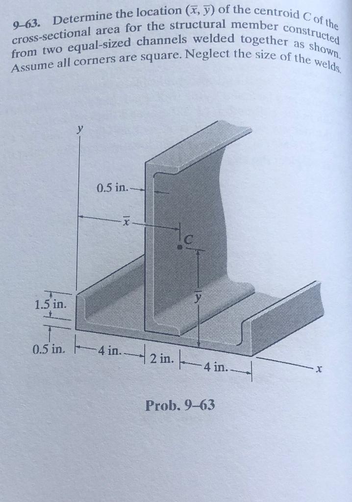 Solved 9-63. Determine The Location (x, Y) Of The Centroid C | Chegg.com