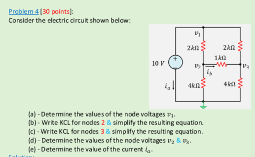 Solved Problem 4 (30 points]: Consider the electric circuit | Chegg.com