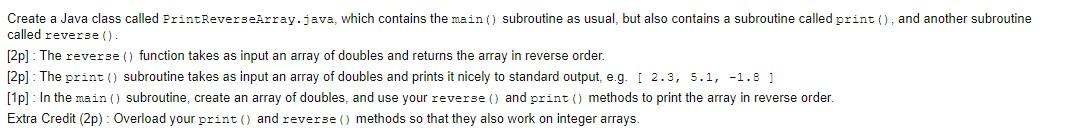 Solved Create a Java class called PrintReverseArray.java, | Chegg.com