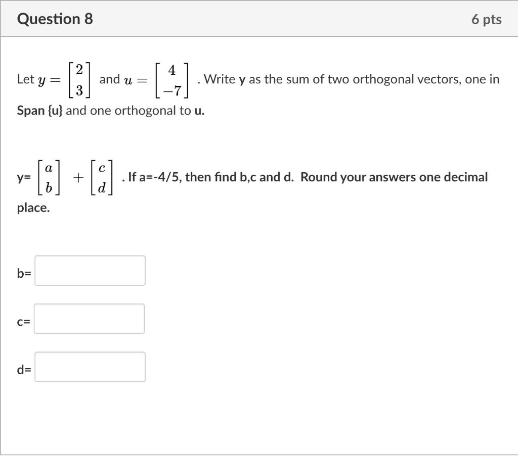 Solved Question 8 6 Pts Let Y 3 And U Write Y As 9247