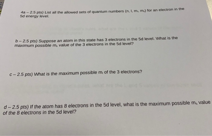 Solved 4a- 2.5 pts) List all the 5d energy level. e allowed | Chegg.com