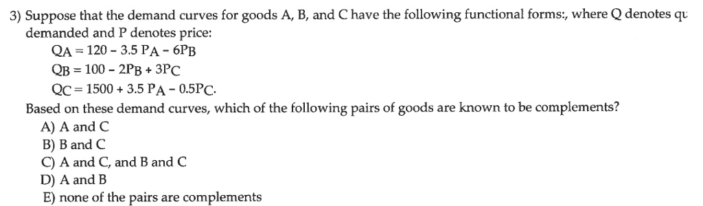 Solved 3) Suppose that the demand curves for goods A, B, and | Chegg.com