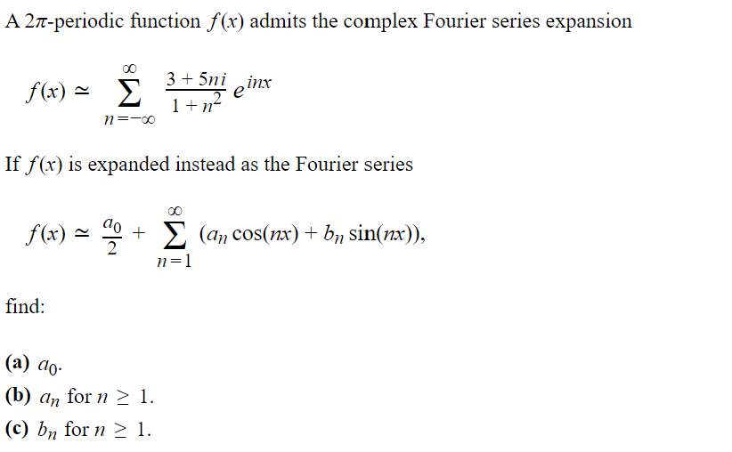 Solved A 2A-periodic function f(x) admits the complex | Chegg.com