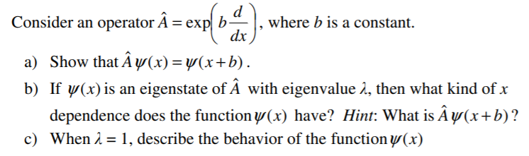 Consider An Operator A Expbm Where B Is A Const Chegg Com