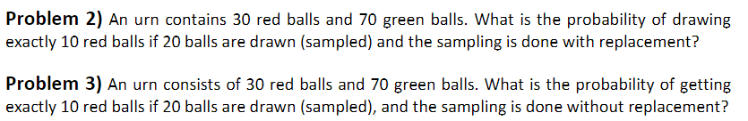 Solved Problem 2) An urn contains 30 red balls and 70 green | Chegg.com