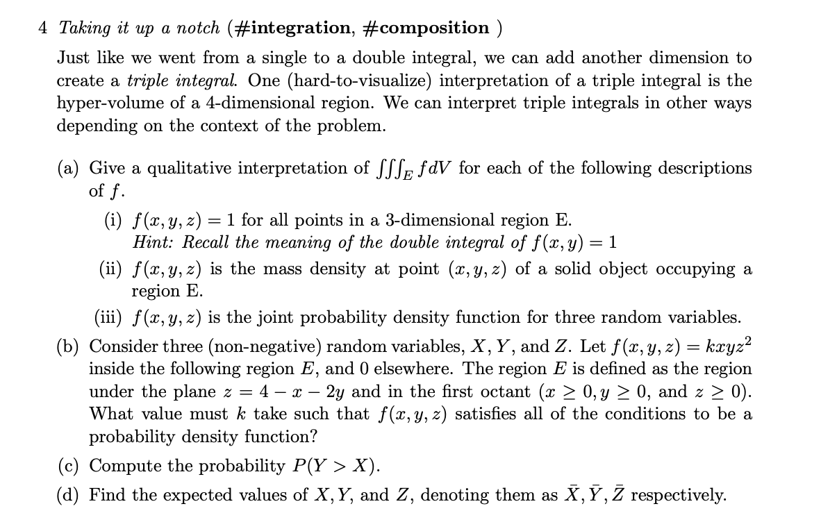 Solved 4 Taking it up a notch (\#integration, \#composition | Chegg.com