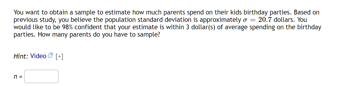 Solved You want to obtain a sample to estimate how much | Chegg.com