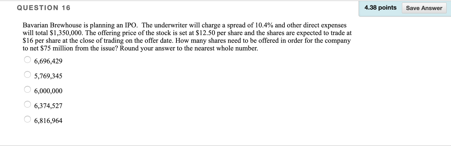 Solved QUESTION 16 4.38 points Save Answer Bavarian | Chegg.com