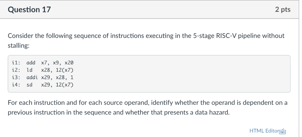 Question 17 2 pts Consider the following sequence of | Chegg.com