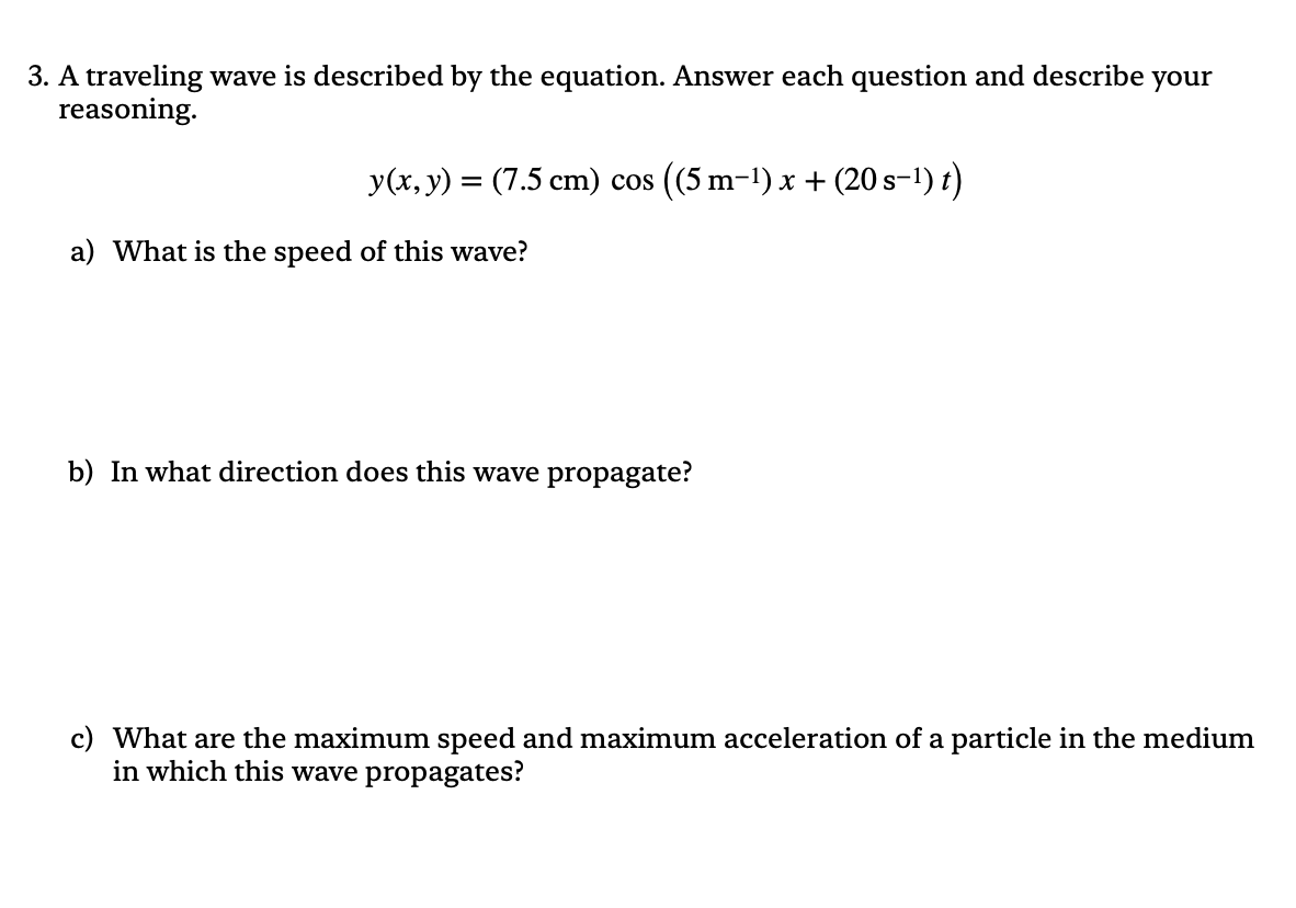 Solved 3. A traveling wave is described by the equation. | Chegg.com