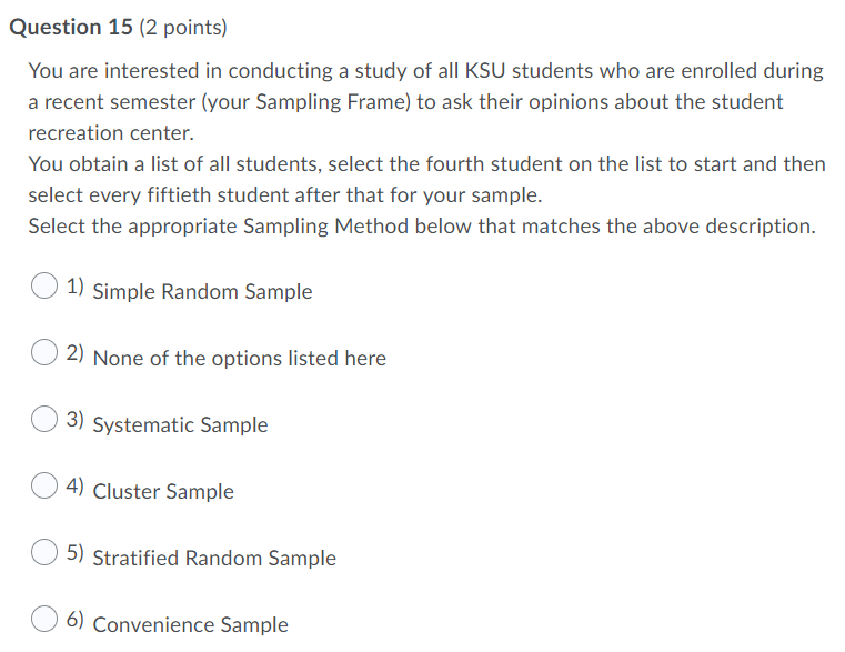 Solved Question 15 (2 points) You are interested in | Chegg.com
