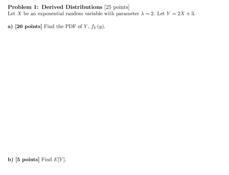 Solved Problem 1: Derived Distributions (25 Points] Let X Be | Chegg.com