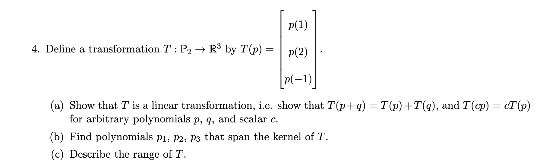 Solved 4. Define a transformation TP2→R3 by